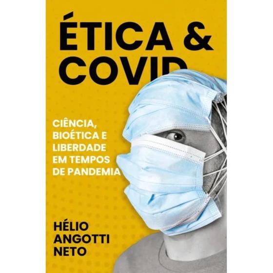 Imagem de Ética & COVID (Hélio Angotti Neto) - Monergismo