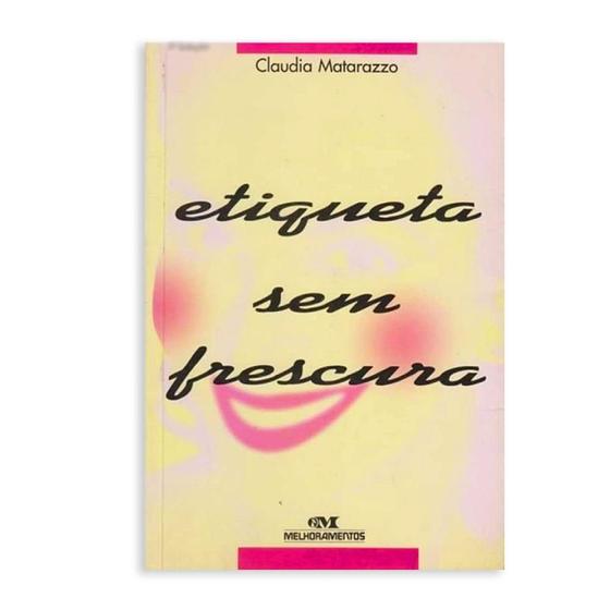 Imagem de Etiqueta Sem Frescura - Editora melhoramentos