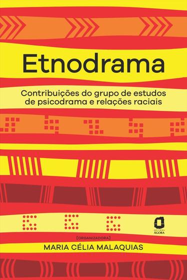Imagem de Etnodrama - Contribuições do Grupo de Estudos de Psicodrama e Relações Raciais - AGORA