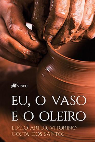 Imagem de Eu, o Vaso e Oleiro