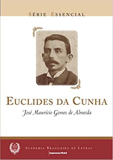 Imagem de Euclides da Cunha - Colecao Serie Essencial no 13 - IMESP / PRODESP