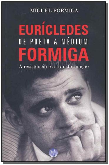 Imagem de Euricledes Formiga: De Poeta A Medium