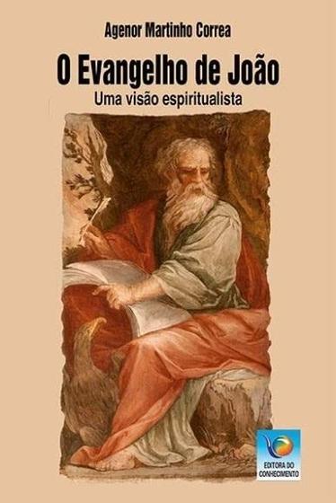 Imagem de Evangelho de Joao, O: Uma Visao Espiritualista 1 ed