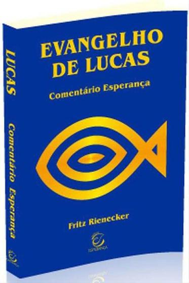 Evangelho de Lucas - Esperança - Livros Cristã - Magazine Luiza
