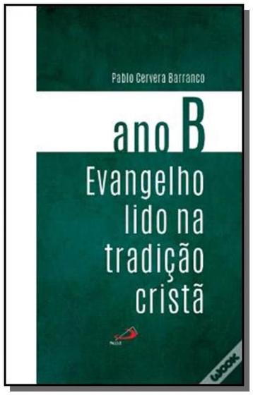 Imagem de Evangelho lido na tradição cristã ano b - PAULUS