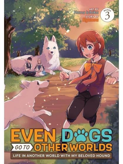 Imagem de Even dogs go to other worlds - life in another world with my beloved hound - vol. 3