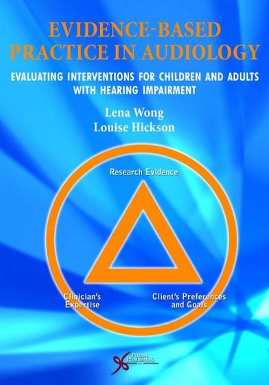 Imagem de Evidence based practice in audiology: evaluating interventions for children - Plural Publishing Inc