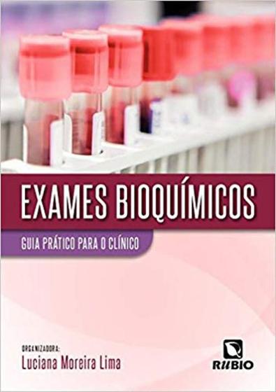 Imagem de Exames Bioquimicos - Guia Pratico Para O Clinico - RUBIO