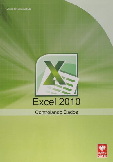 Imagem de Excel 2010 - Controlando Dados - Viena