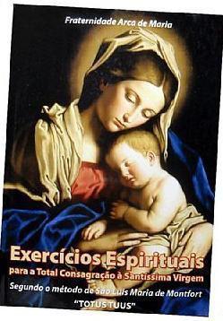 Imagem de Exercícios espirituais para a total consagração à santíssima virgem - Padre Rodrigo Maria