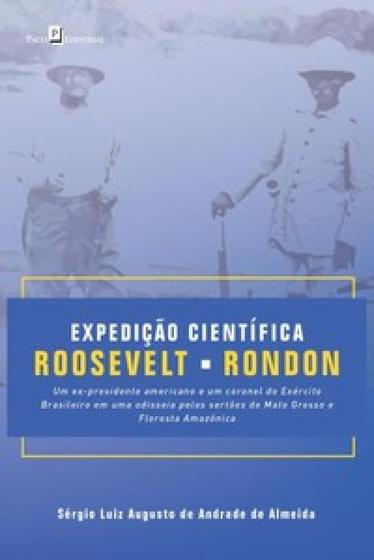 Imagem de Expedição científica Roosevelt-Rondon - PACO EDITORIAL