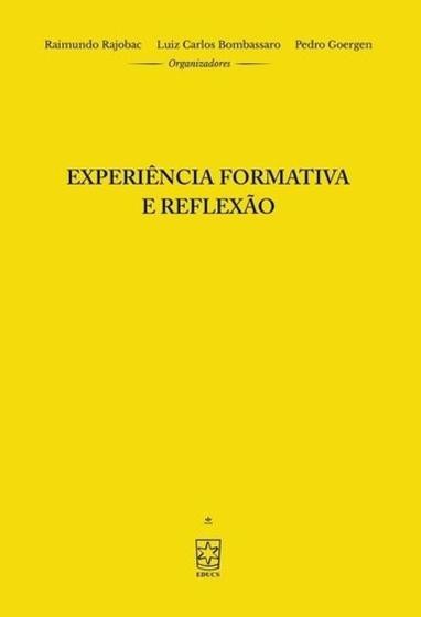 Imagem de Experiencia formativa e reflexao - EDUCS - EDITORA DA UNIVERSIDAD