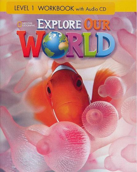 Imagem de Explore Our World 1 - Workbook With Audio CD - National Geographic Learning - Cengage