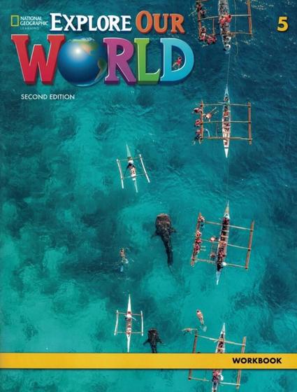 Imagem de Explore our world 5 wb -  2nd ed - NATGEO & CENGAGE ELT