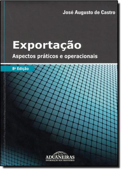 Imagem de Exportação: Aspectos Práticos e Operacionais - ADUANEIRAS