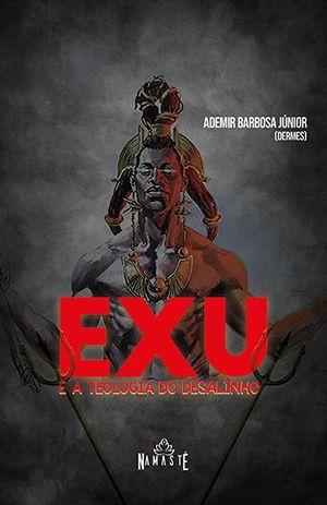 Imagem de Exu e a Teologia do desalinho - Metanoia editora