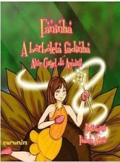 Imagem de FANINHA, A BORBOLETA FADINHA - Autor: AMARAL, ALICE GURGEL DO