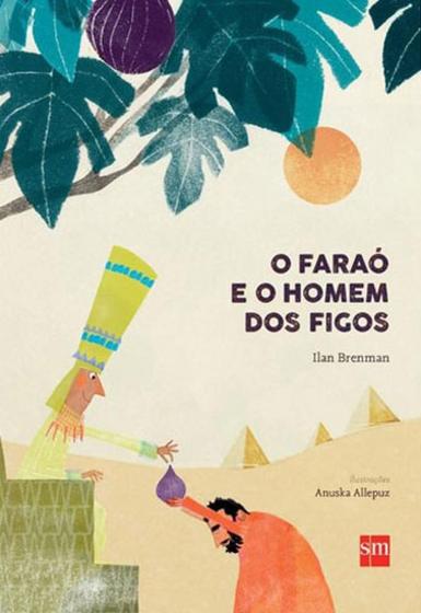 Imagem de FARAO E O HOMEM DOS FIGOS, O - Autor: BRENMAN, ILAN