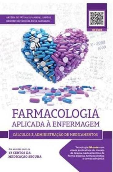 Imagem de Farmacologia Aplicada: A Enfermagem cálculos E Administração De Medicamentos - PAE EDITORA