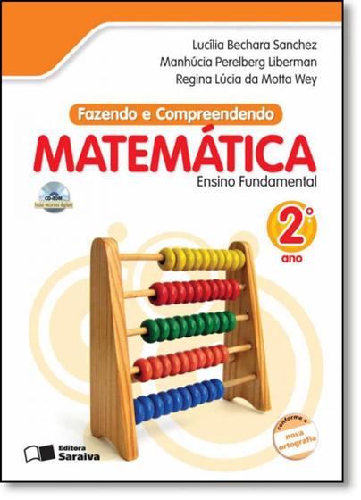 Imagem de Fazendo e Compreendendo Matemática - 2º Ano  - Conforme a Nova Ortografia - Saraiva