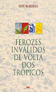 Imagem de Ferozes invalidos de volta dos tropicos - BEST SELLER