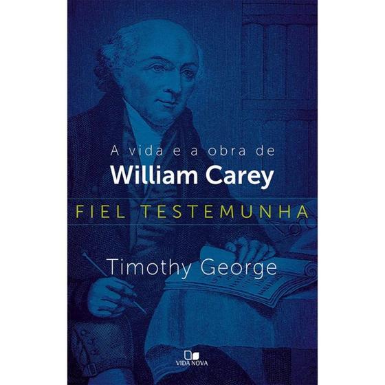 Imagem de Fiel testemunha, Timothy George - Vida Nova