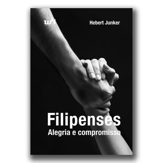 Imagem de Filipenses - Alegria e compromisso - Hebert Junker - W4 Editora