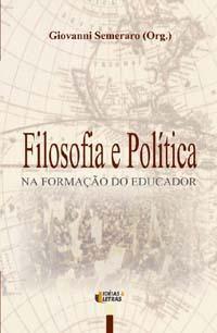 Filosofia e Política na Formação do Educador - Ideias & Letras Menor preço em Filosofia e Política na Formação do Educador - Ideias & Letras