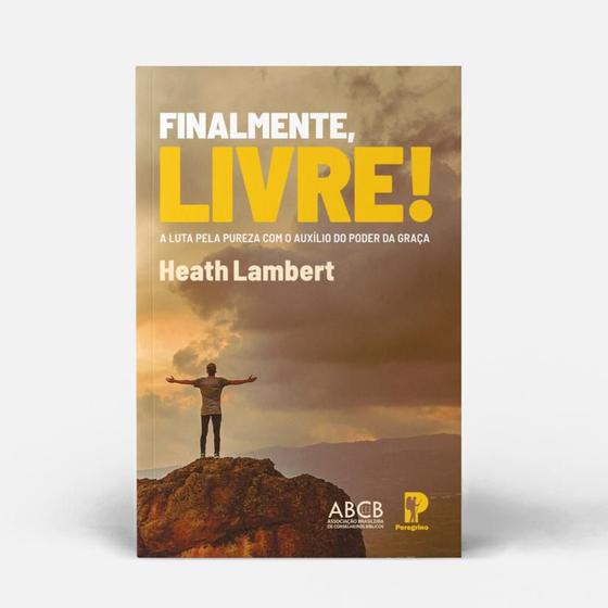 Imagem de Finalmente Livre - Editora Peregrino