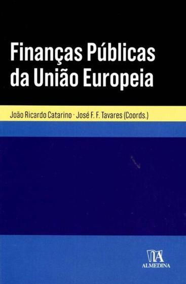 Imagem de Finanças Públicas Da União Europeia - ALMEDINA