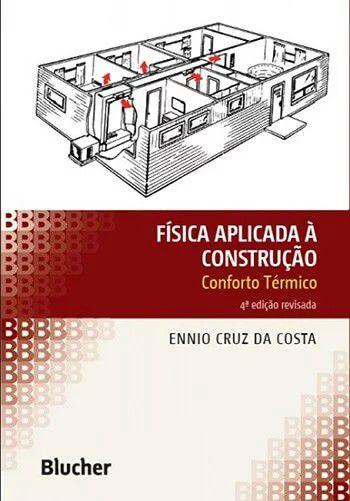 Imagem de Física Aplicada À Construção - Conforto Térmico - Edgard Blücher