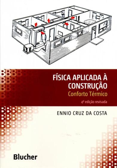 Imagem de Física Aplicada À Construção - Conforto Térmico - Edgard Blücher