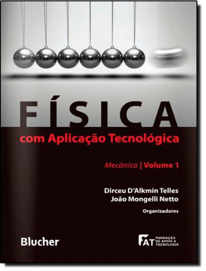 Imagem de Fisica com aplicacao tecnologica - vol 1 - EDGARD BLUCHER