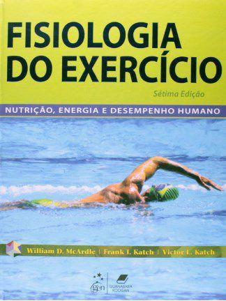 Imagem de Fisiologia do exercício - nutrição, energia e desempenho humano