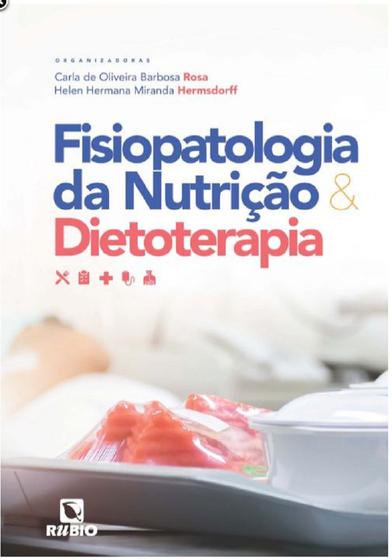 Imagem de Fisiopatologia da nutrição e dietoterapia - Editora Rúbio