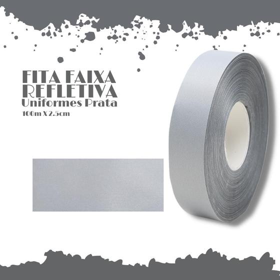 Imagem de Fita Faixa Refletiva Uniformes Prata - Rolo Com 100 Metros - 2.5cm Largura - Nybc