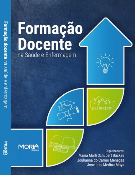 Imagem de Formação Docente na Saúde e Enfermagem - Moriá