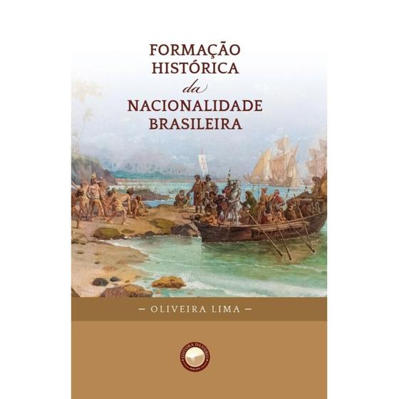 Imagem de Formação histórica da nacionalidade brasileira