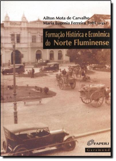 Imagem de Formação Histórica e Economica do Norte Fluminense