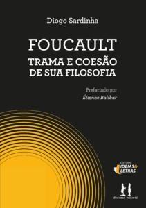 Imagem de Foucault: Trama e Coesão de Sua Filosofia