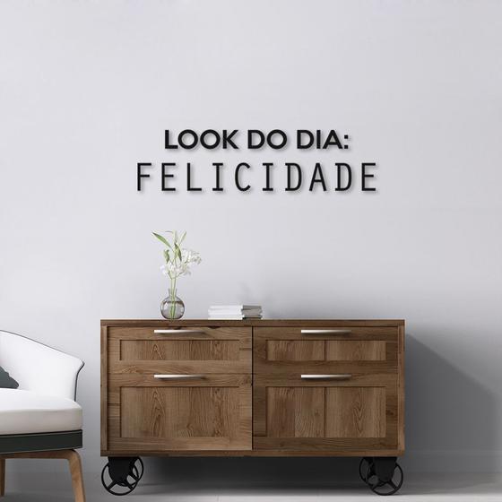 Imagem de Frase de Parede Look do Dia: Felicidade 100x26 Preto