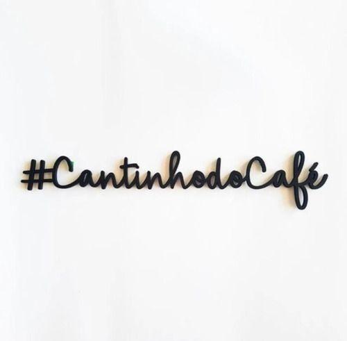 Imagem de Frase Decorativa Cantinho Do Café Mdf 3mm Preto