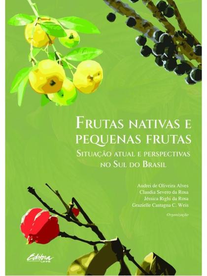 Imagem de Frutas nativas e pequenas frutas situação atual e perspectivas no sul do brasil