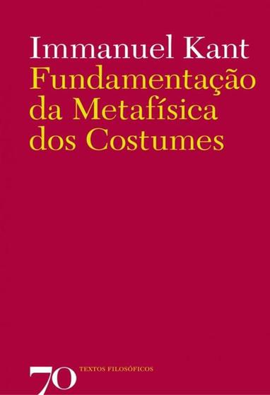 Imagem de Fundamentacao da metafisica dos costumes - ALMEDINA