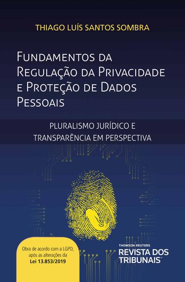 Imagem de Fundamentos da Regulação da Privacidade de Proteção de Dados - RT - Revista dos Tribunais