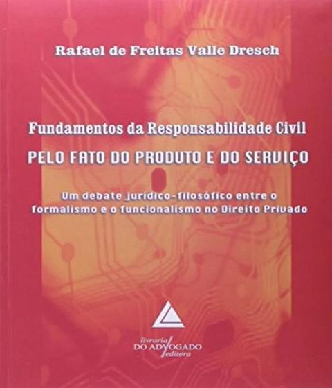 Imagem de Fundamentos da responsabilidade civil pelo fato do produto e do serviço