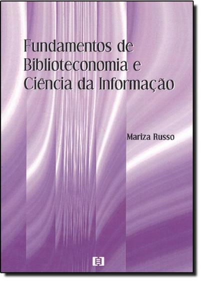 Imagem de Fundamentos de Biblioteconomia e Ciência da Informação - E-PAPERS