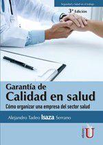 Imagem de Garantía de calidad en salud. Cómo organizar una empresa del sector salud. 3ra Edición. - EDICIONES DE LA U LTDA