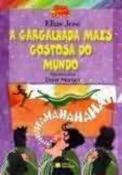 Imagem de Gargalhada mais gostosa do mundo, a - SARAIVA PARADIDATICO & INFANTIL (SOMOS DIDATICO)