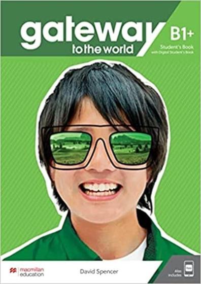 Imagem de Gateway To The World B1+ Student's Book With Student's App And Digital Student's Book - Macmillan - ELT